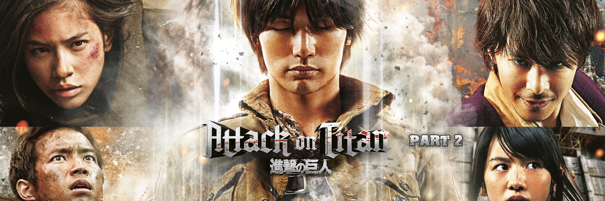 Attack On Titan Live Action Part 2 End Of The World Watch The Film Animelab