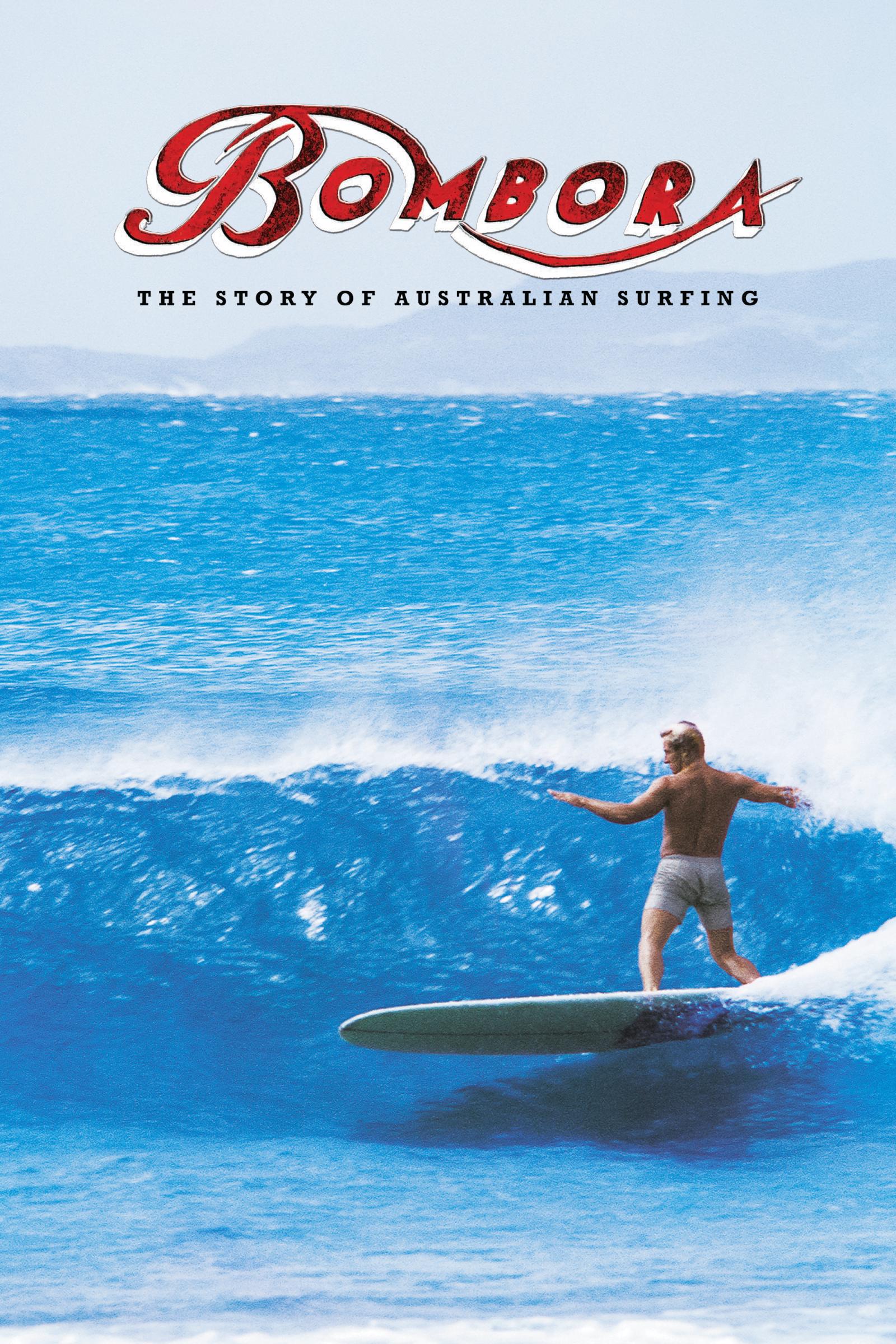 Where to stream Bombora: The Story of Australian Surfing