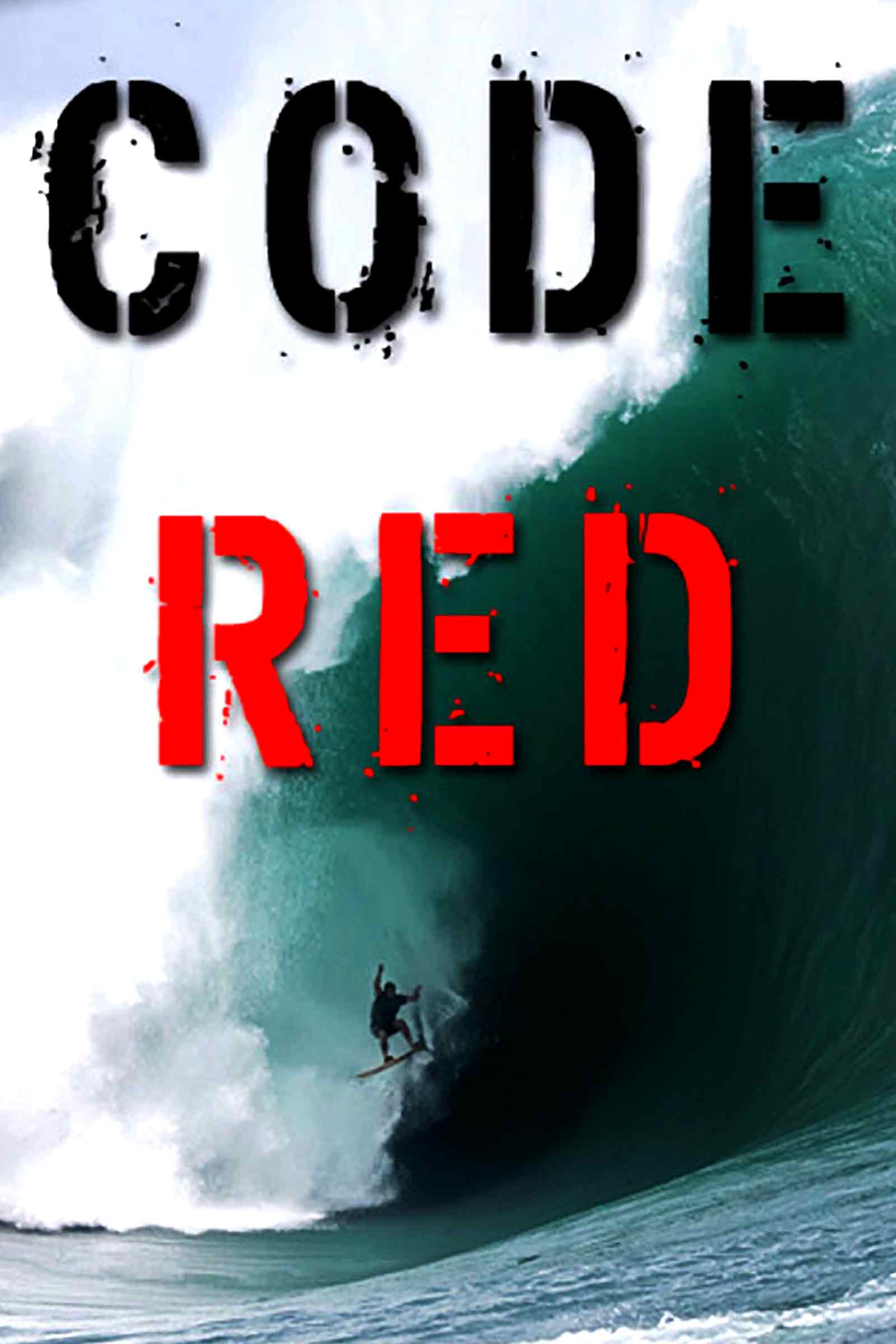 Where to stream Code Red Tahiti