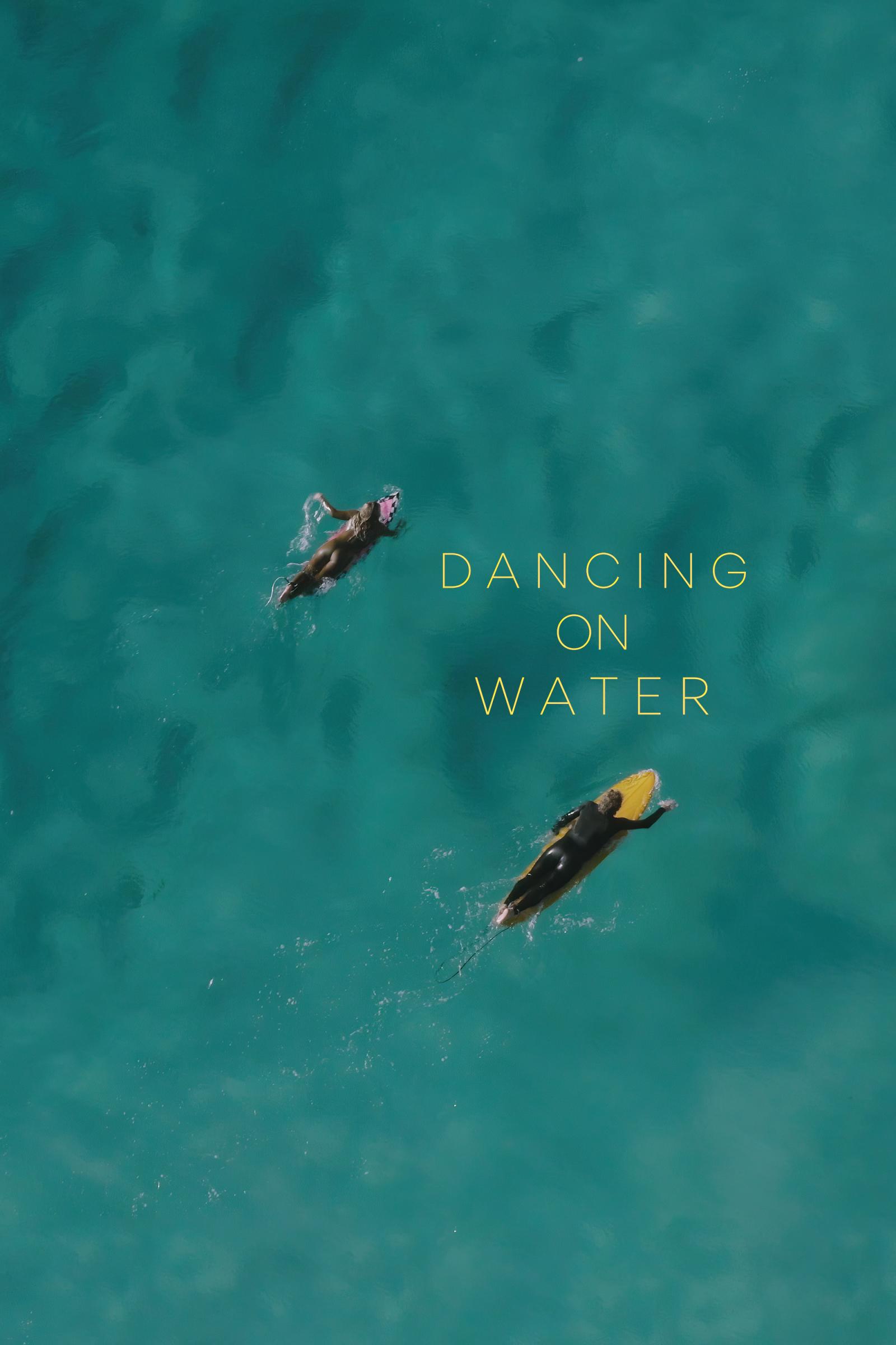 Where to stream Dancing on Water