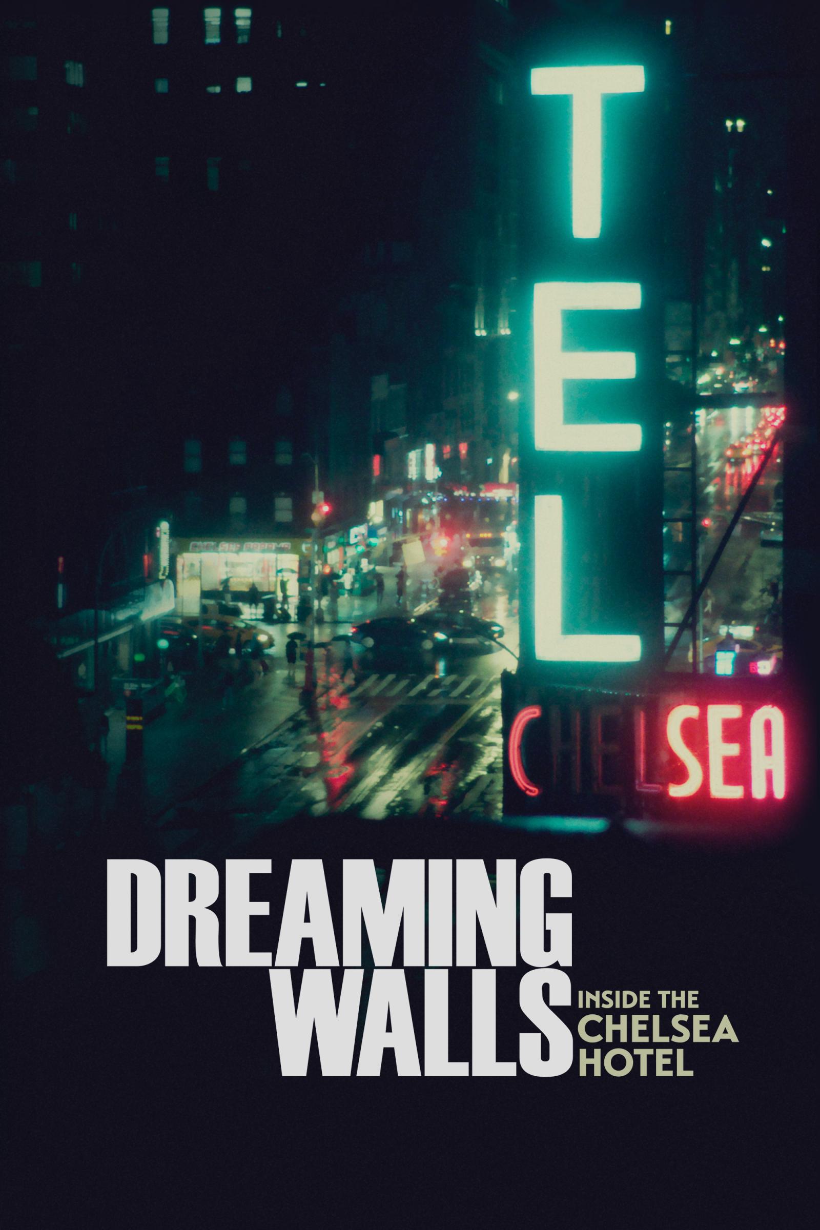 Where to stream Dreaming Walls: Inside the Chelsea Hotel