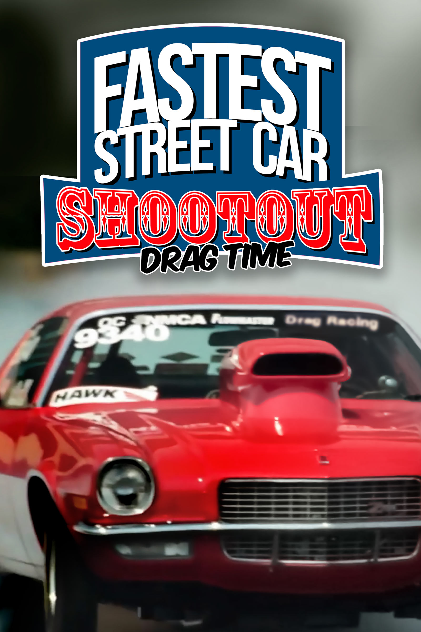 Where to stream Fastest Street Car Shoot Out