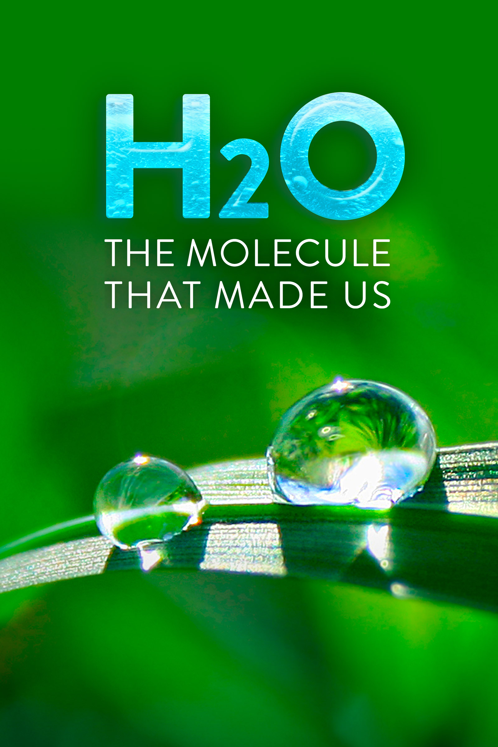 Where to stream H20: The Molecule That Made Us