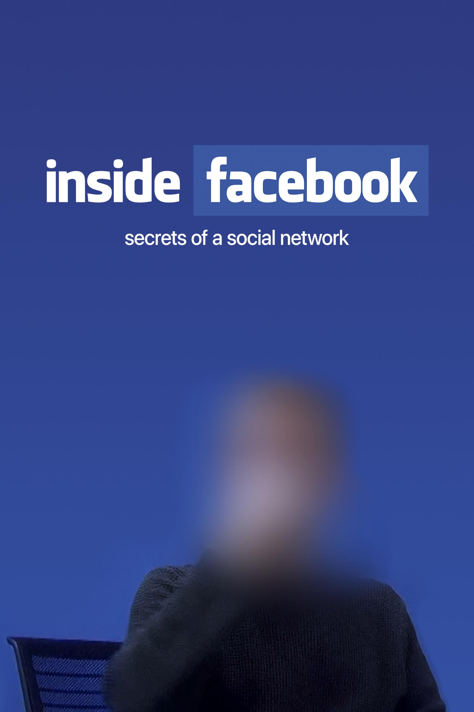 Where to stream Inside Facebook: Secrets of a Social Network