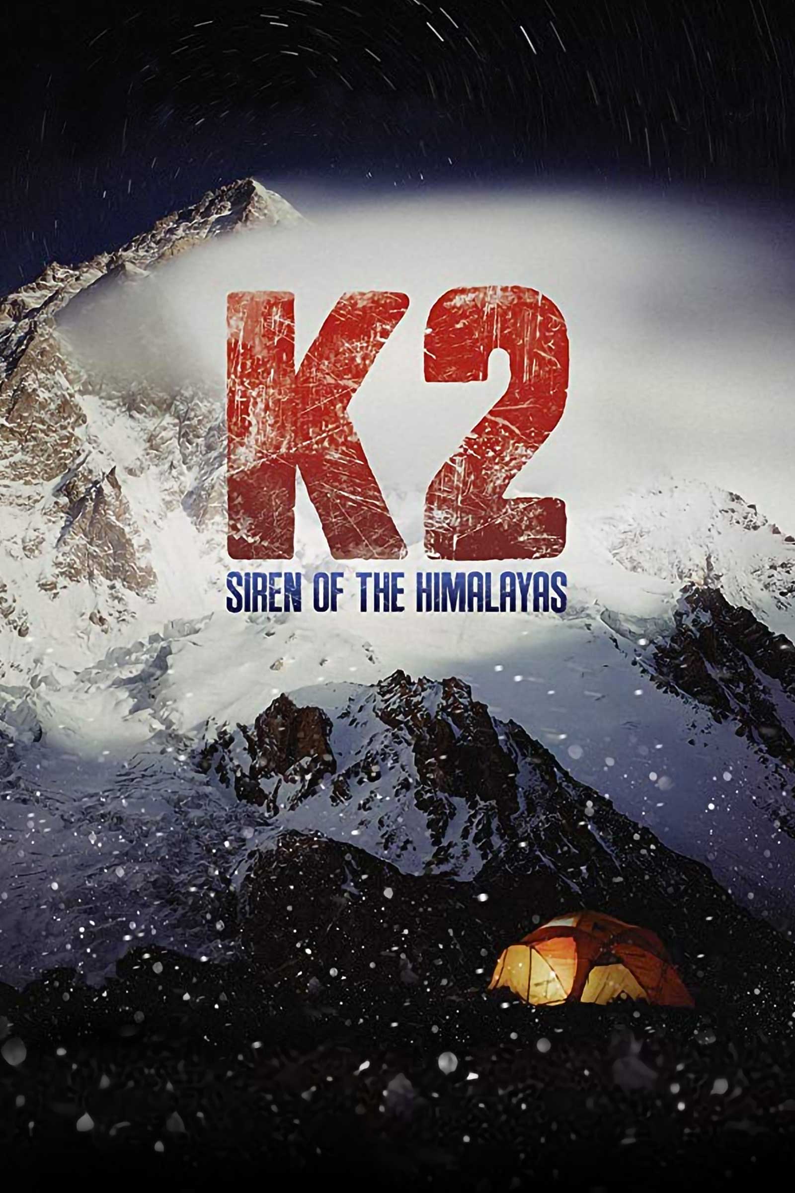 Where to stream K2: Siren Of The Himalayas