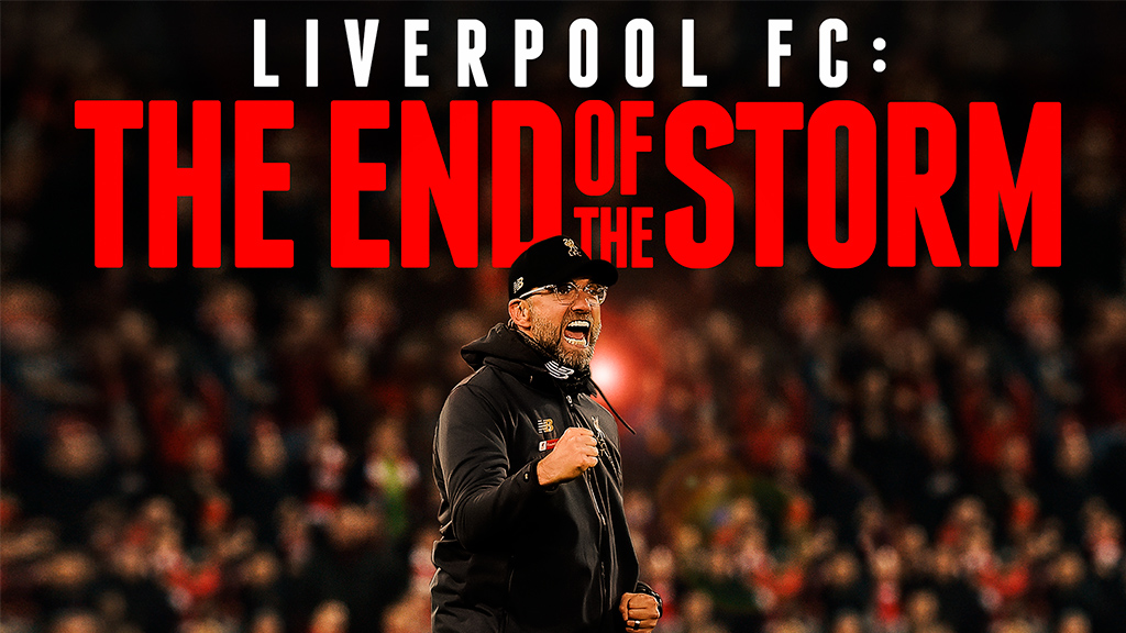 Liverpool FC: The End of the Storm - DocPlay