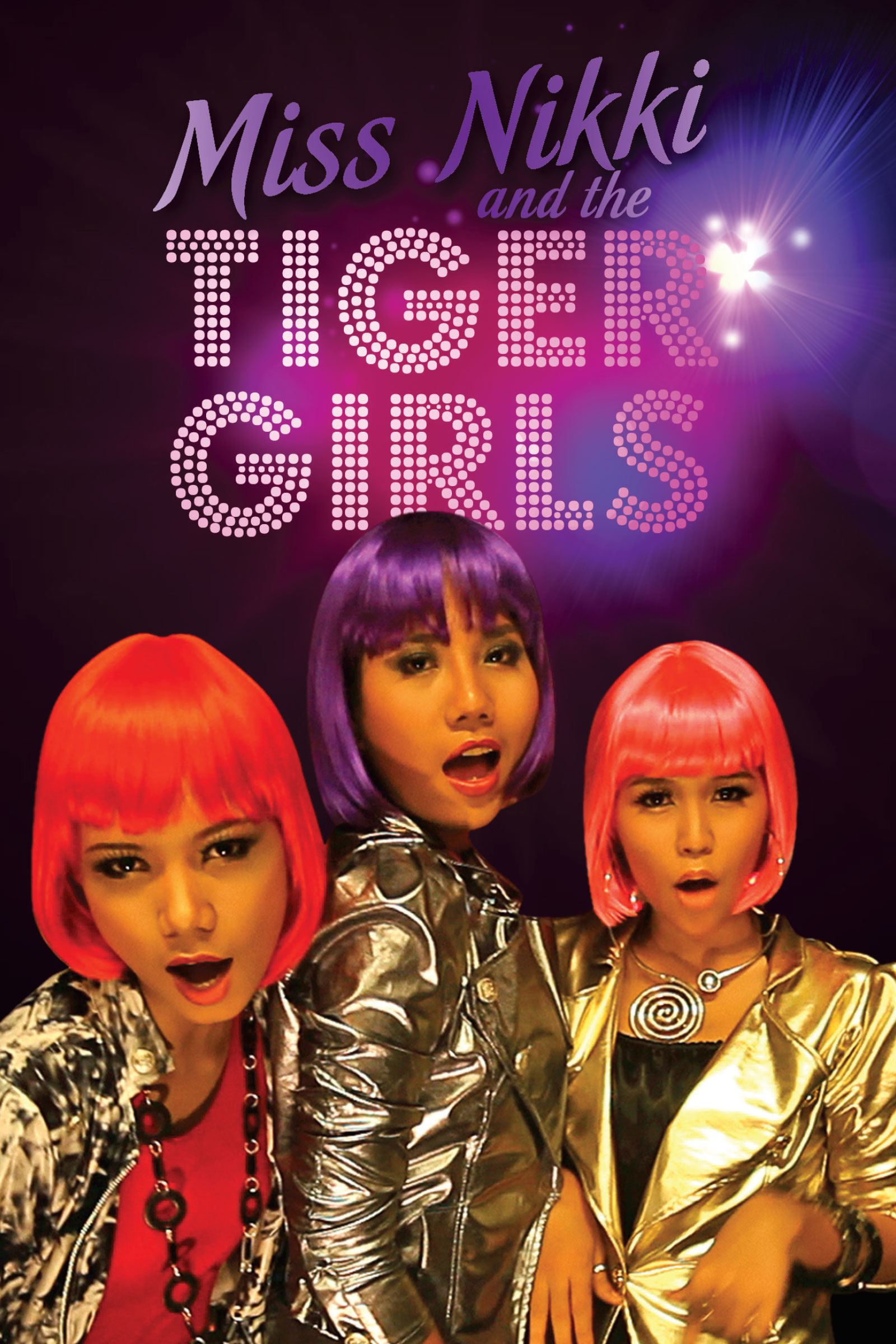 Where to stream Miss Nikki and the Tiger Girls