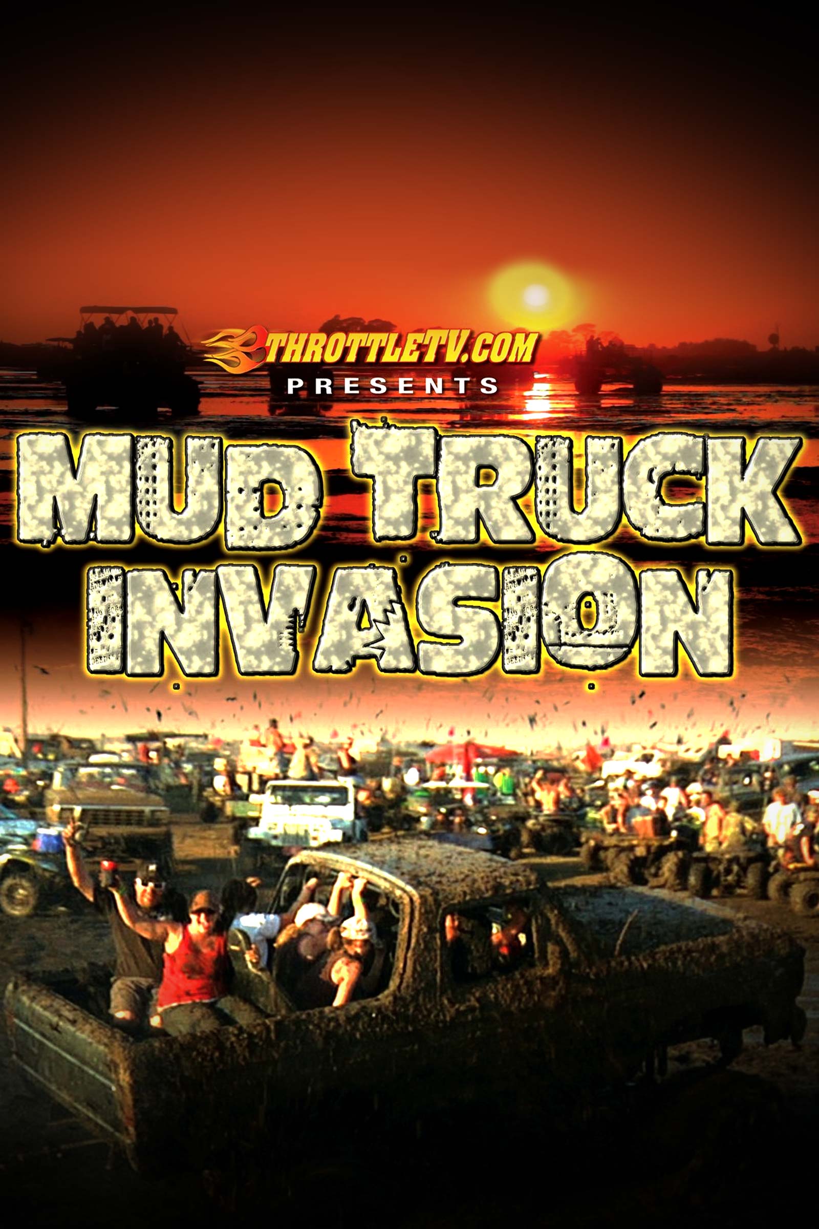 Where to stream Mud Truck Invasion