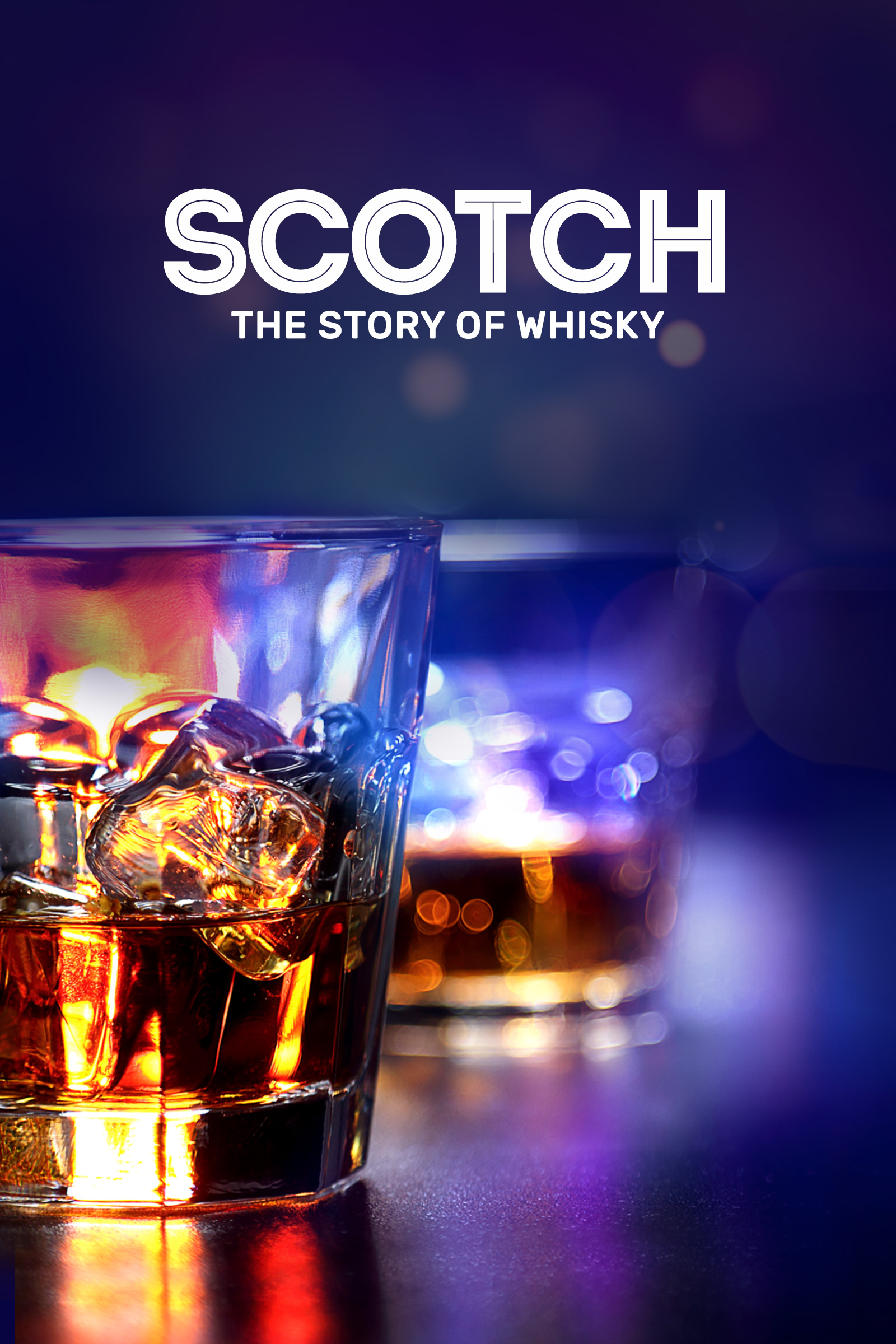 Where to stream Scotch: The Story of Whisky