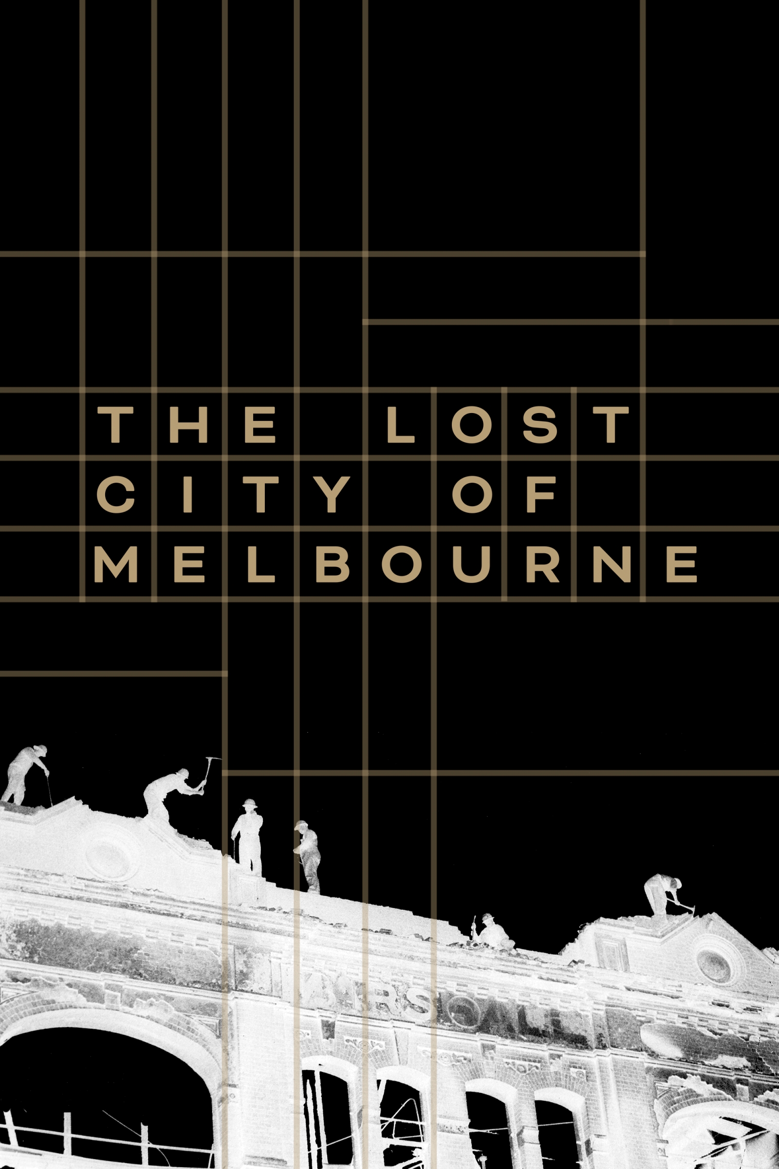 Where to stream The Lost City of Melbourne