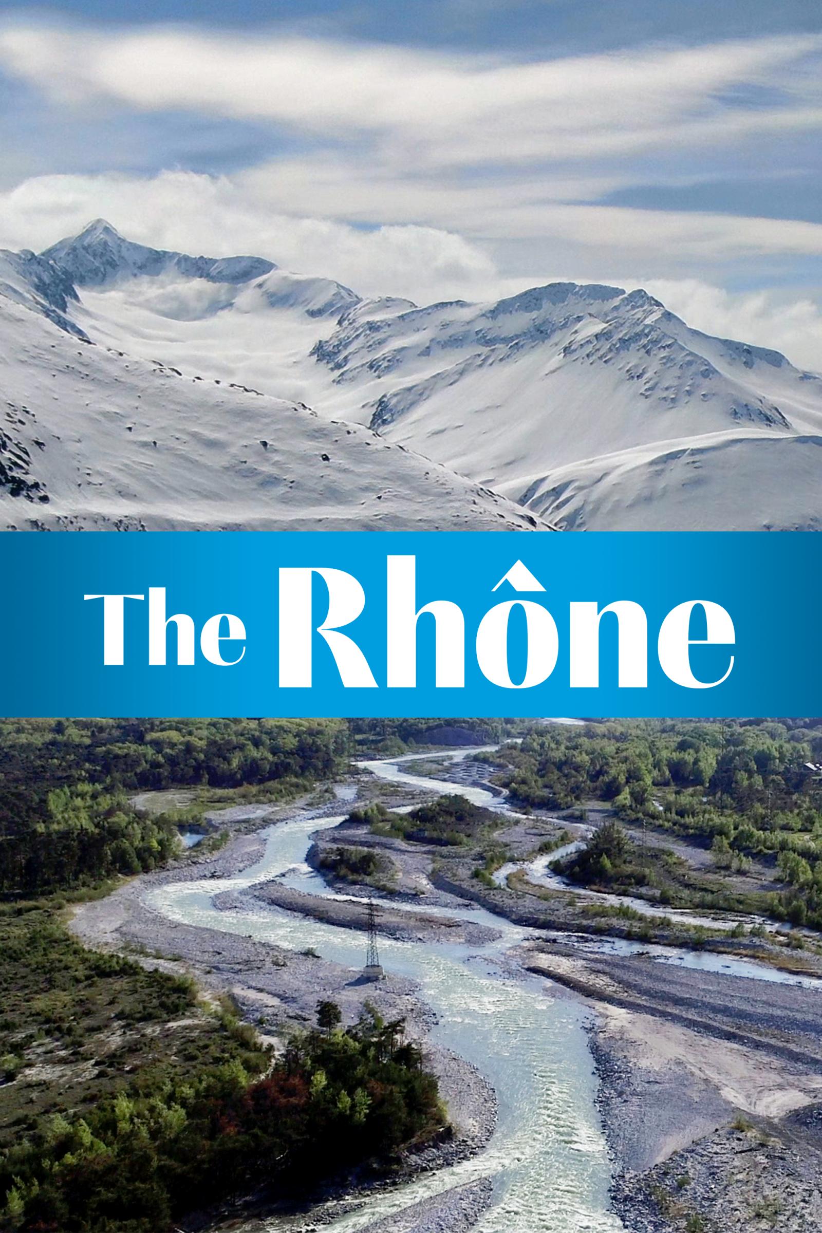 Where to stream The Rhône