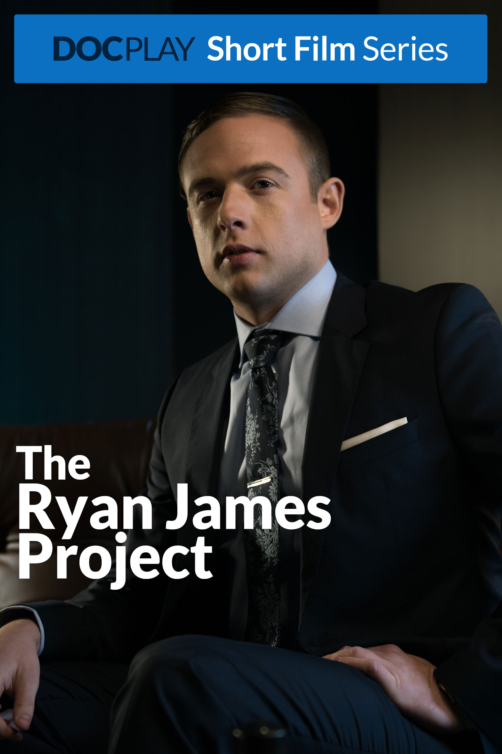 Where to stream The Ryan James Project