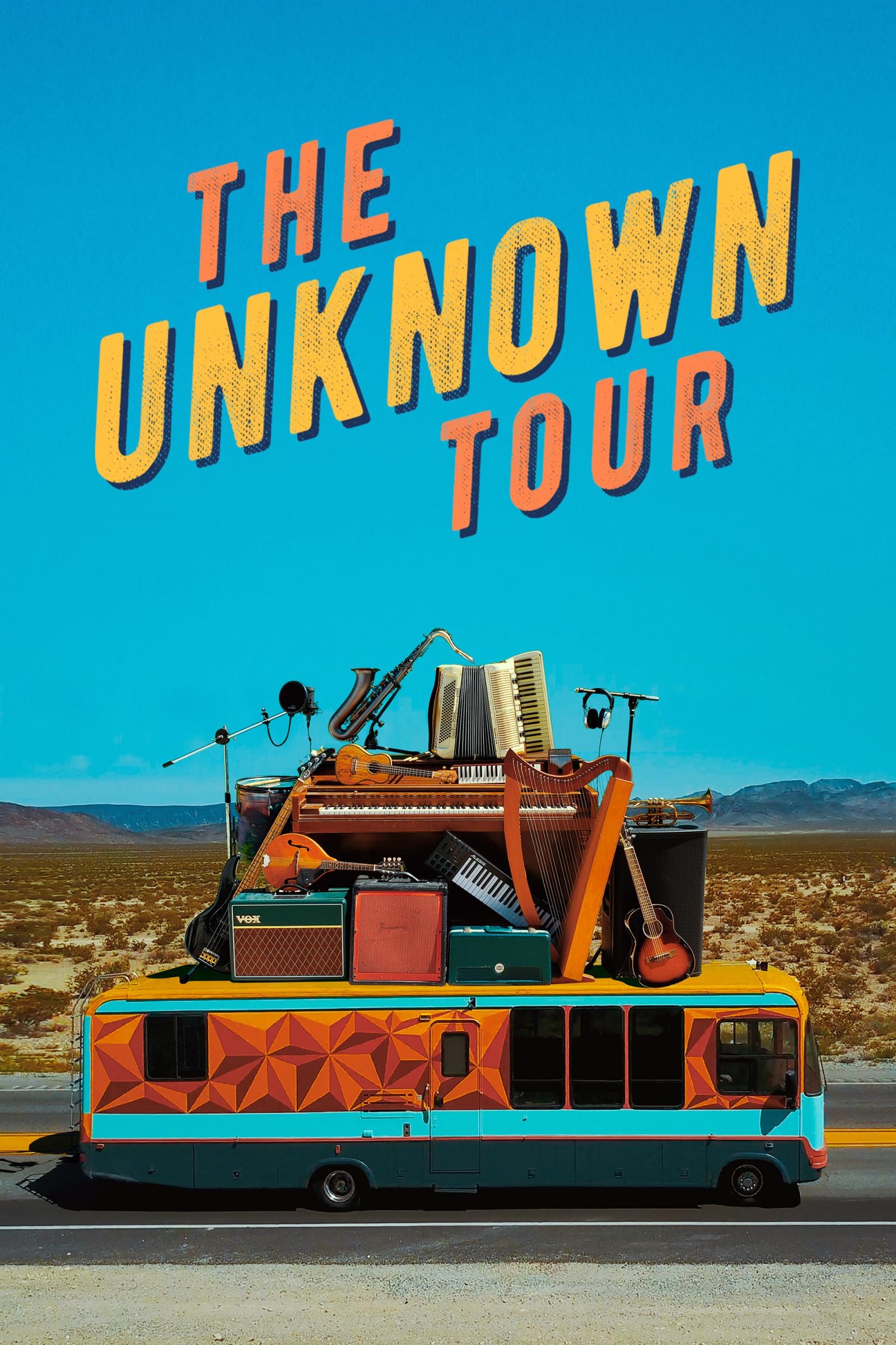 Where to stream The Unknown Tour