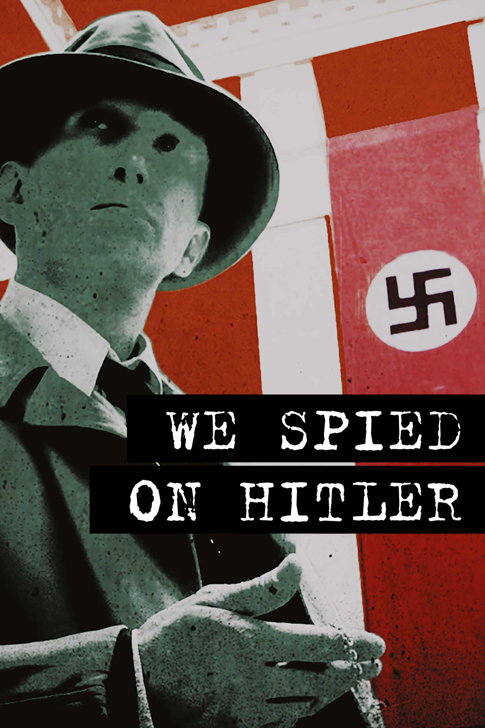 Where to stream We Spied on Hitler