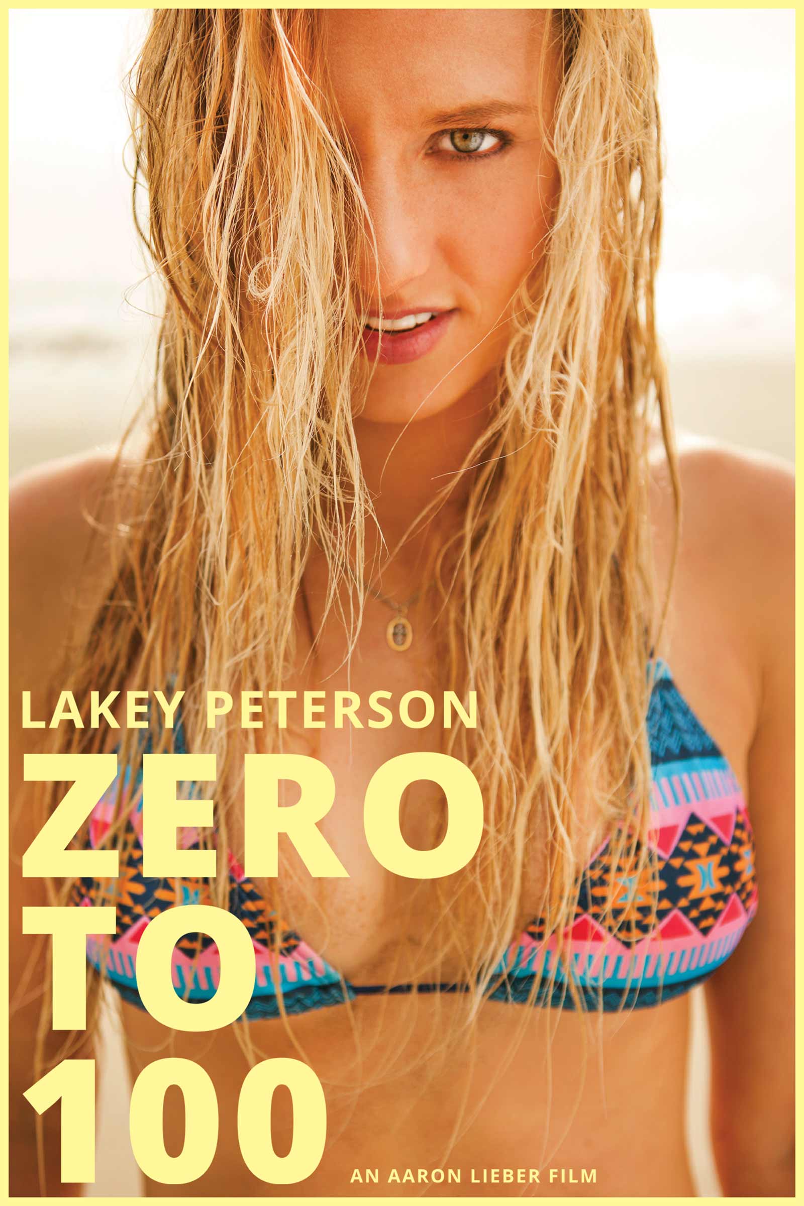 Where to stream Zero To 100 - The Lakey Peterson Story